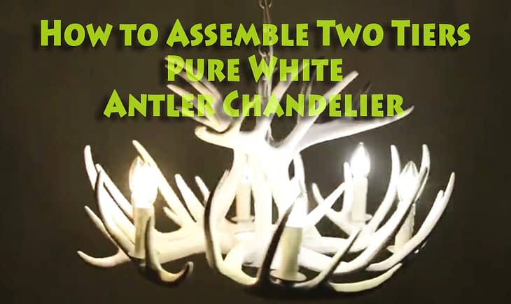 How to Assemble 6 + 3 Two Tiers Pure White Antler Chandelier Cascade Ceiling Lights