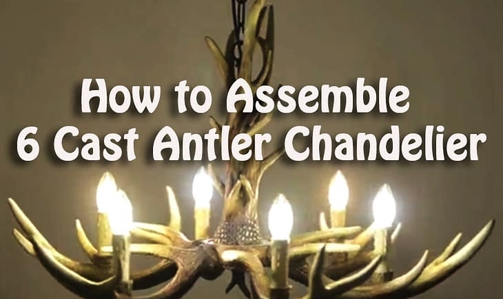 How to Assemble 6 Cast Antler Chandelier Cascade Rustic Candle-Style Ceiling Lights